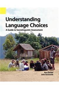 Understanding Language Choices: A Guide to Sociolinguistic Assessment