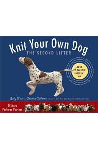 Knit Your Own Dog: The Second Litter