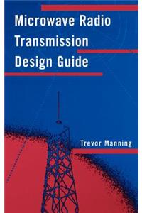 Microwave Radio Transmission Design Guide