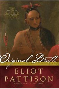 Original Death: A Mystery of Colonial America