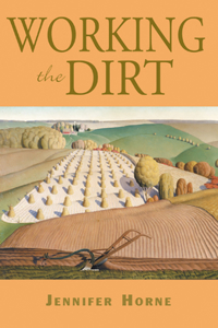 Working the Dirt: An Anthology of Southern Poets