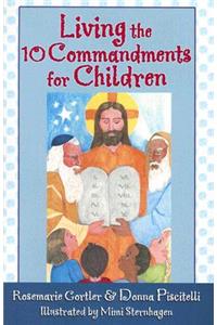 Living the 10 Commandments for Children