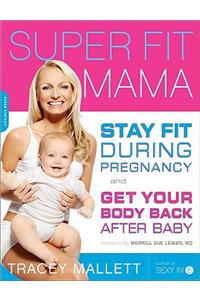 Super Fit Mama