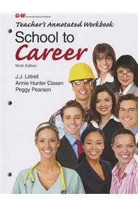 School to Career: Teacher's Annotated Workbook