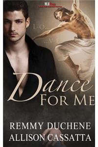 Dance for Me