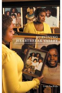 Surviving Heartbreak Valley