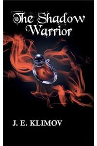 The Shadow Warrior
