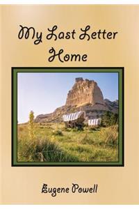 My Last Letter Home