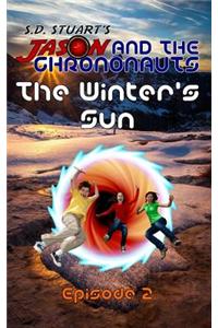 The Winter's Sun: A Jason and the Chrononauts Adventure