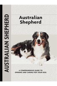 Australian Shepherd (Comprehensive Owner's Guide)