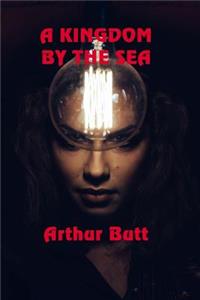 Kingdom By The Sea