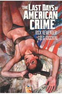 Last Days of American Crime