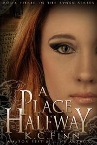 A Place Halfway