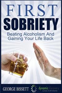 First Sobriety