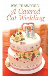 A Catered Cat Wedding