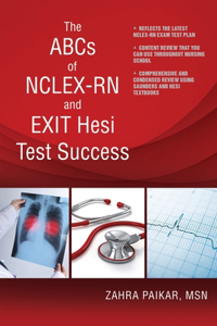 ABCs of NCLEX-RN and EXIT Hesi Test Success