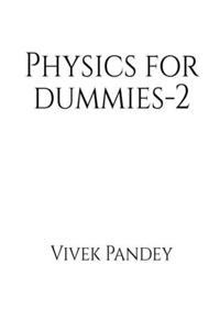 Physics for dummies-2