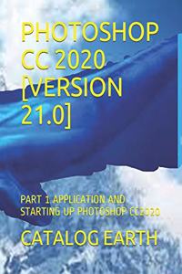 Photoshop CC 2020 [version 21.0]