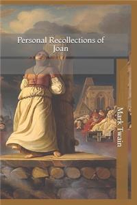 Personal Recollections of Joan