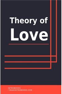 Theory of Love