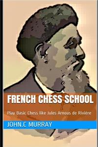 French Chess School