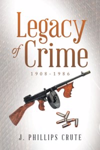 Legacy of Crime