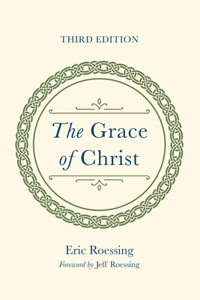 Grace of Christ, Third Edition