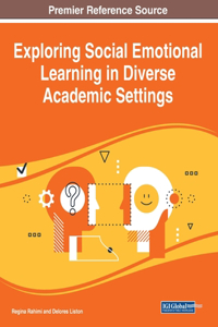 Exploring Social Emotional Learning in Diverse Academic Settings