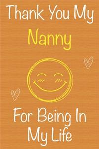 Thank You My Nanny For Being In My Life