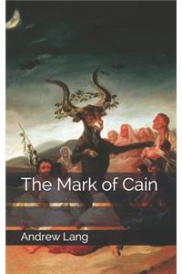 The Mark of Cain