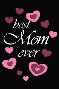 Best Mom Ever Notebook