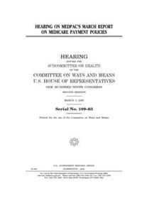 Hearing on MedPAC's March report on Medicare payment policies