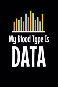 My Blood Type Is Data