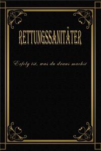 Rettungssanitäter - Erfolg ist, was du draus machst