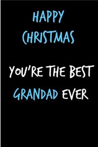 Happy Christma You're The Best Grandad Ever