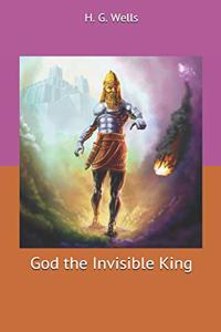 God the Invisible King