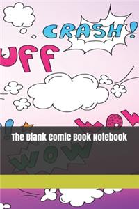 The Blank Comic Book Notebook