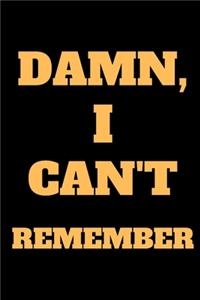 DAMN, I Can't Remember