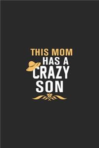 this mom has a crazy son