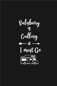 Salisbury is Calling and I Must Go