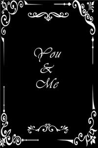 you & me