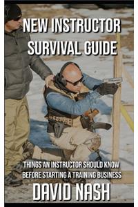 New Instructor Survival Guide