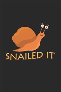 snailed it