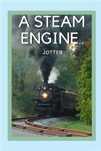 A steam engine Jotter