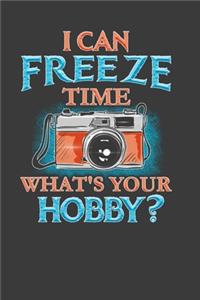 I Can Freeze Time What's Your Hobby
