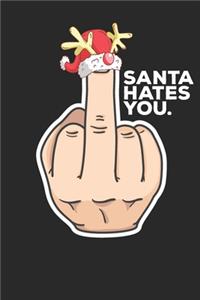 Santa Hates You