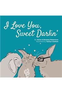 I Love You Sweet Darlin'