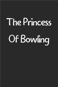 The Princess Of Bowling