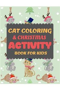 Cat Coloring & Christmas Activity Book for Kids