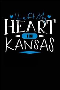 I Left My Heart In Kansas